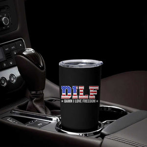 Funny Patriotic 4th Of July Tumbler Cup DILF Damn I Love Freedom American Flag TS10 Print Your Wear