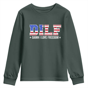 Funny Patriotic 4th Of July Youth Sweatshirt DILF Damn I Love Freedom American Flag TS10 Dark Forest Green Print Your Wear