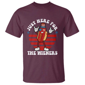 Funny 4th Of July T Shirt I'm Just Here for The Wieners Hot Dog TS10 Maroon Print Your Wear