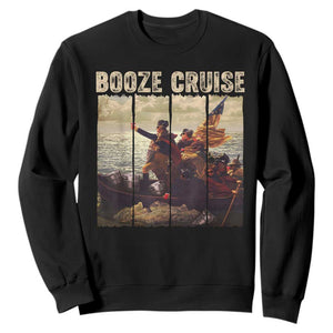 Booze Cruise 4th of July Sweatshirt Funny Political Founding Fathers TS10 Black Print Your Wear