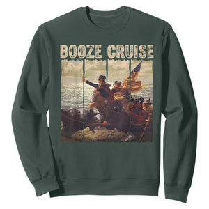 Booze Cruise 4th of July Sweatshirt Funny Political Founding Fathers TS10 Dark Forest Green Print Your Wear