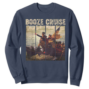 Booze Cruise 4th of July Sweatshirt Funny Political Founding Fathers TS10 Navy Print Your Wear