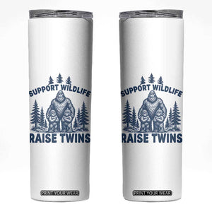 Support Wildlife Raise Twins Skinny Tumbler Twin Dad Mom Parent Bigfoot Family TS10 White Print Your Wear