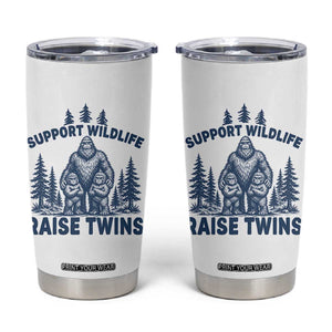 Support Wildlife Raise Twins Tumbler Cup Twin Dad Mom Parent Bigfoot Family TS10 White Print Your Wear