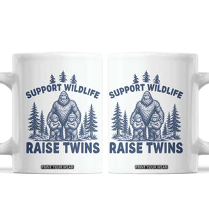 Support Wildlife Raise Twins Coffee Mug Twin Dad Mom Parent Bigfoot Family TS10 White Print Your Wear