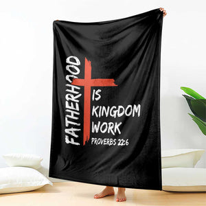 Fatherhood Is Kingdom Work Throw Blanket Vintage Christian Dad Cross Bible Verse