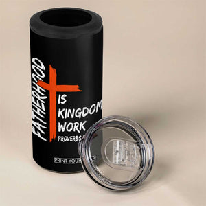 Fatherhood Is Kingdom Work 4 in 1 Can Cooler Tumbler Vintage Christian Dad Cross Bible Verse
