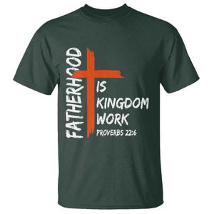 Fatherhood Is Kingdom Work T Shirt Vintage Christian Dad Cross Bible Verse