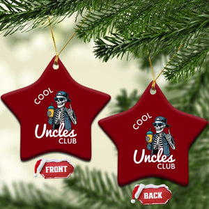 Cool Uncles Club Ceramic Ornament Funny Uncle Skeleton