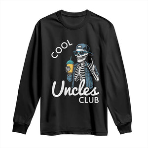 Cool Uncles Club Long Sleeve Shirt Funny Uncle Skeleton