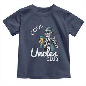 Cool Uncles Club Toddler T Shirt Funny Uncle Skeleton TS10 Navy Print Your Wear