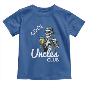 Cool Uncles Club Toddler T Shirt Funny Uncle Skeleton TS10 Royal Blue Print Your Wear