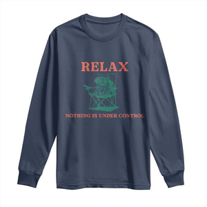 Chill Pug Long Sleeve Shirt Vintage Dog Lovers Relax Nothing Is Under Control Summer Chilling Vibes