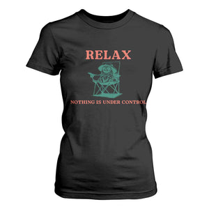 Chill Pug T Shirt For Women Vintage Dog Lovers Relax Nothing Is Under Control Summer Chilling Vibes