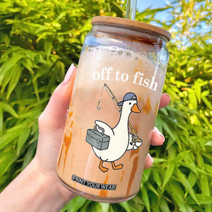 Funny Goose Fishing Glass Can Off to Fish Cute Waterfowl Angler Gift for Fishing Lovers