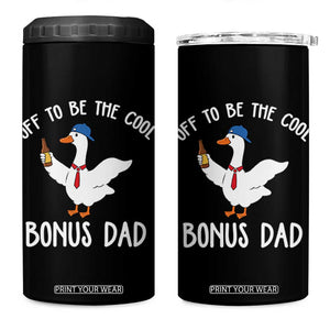 Funny Stepdad Silly Goose 4 in 1 Can Cooler Tumbler Off To Be The Cool Bonus Dad TS10 One Size: 16 oz Black Print Your Wear