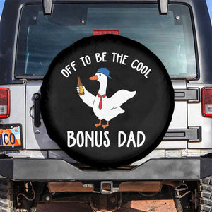 Funny Stepdad Silly Goose Spare Tire Cover Off To Be The Cool Bonus Dad TS10 No hole Black Print Your Wear