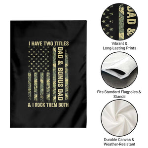 Funny Stepdad Garden Flag I Have Two Titles Dad And Bonus Dad Camo American Flag TS10 Print Your Wear