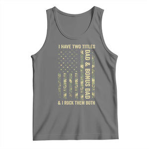 Funny Stepdad Tank Top I Have Two Titles Dad And Bonus Dad Camo American Flag TS10 Black Heather Print Your Wear