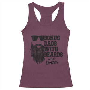 Bonus Dads With Beards Are Better Racerback Tank Top Retro Step Dad Fathers Day