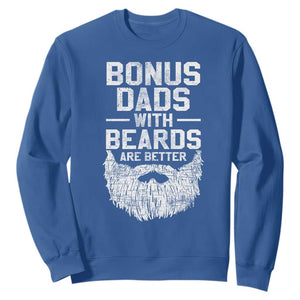 Bonus Dads With Beards Are Better Sweatshirt Funny Stepdad Stepfather Fathers Day