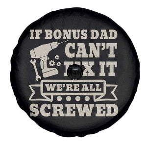 Funny Stepdad Spare Tire Cover Retro If Bonus Dad Cant Fix It Were All Screwed
