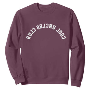 Cool Uncles Club Sweatshirt Gifts For Uncle Retro Upside Down Text TS10 Maroon Print Your Wear