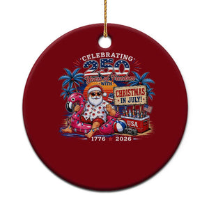 Christmas In July 250 Years 1776 2026 Patriotic Santa Flamingo Float Summer Xmas Ceramic Ornament