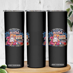 Christmas In July 250 Years 1776 2026 Patriotic Santa Flamingo Float Summer Xmas Skinny Tumbler