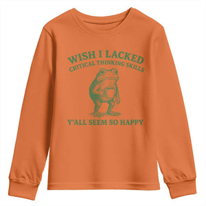Sarcastic Overthinking Frog Coffee Meme Youth Sweatshirt Wish I Lacked Critical Thinking Skills Y'all Seem So Happy