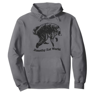 Jimothy Eat World Funny Viral Raccoon Seattle Trash Panda Hoodie