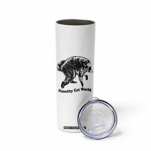 Jimothy Eat World Funny Viral Raccoon Seattle Trash Panda Skinny Tumbler