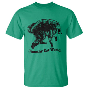 Jimothy Eat World Funny Viral Raccoon Seattle Trash Panda T Shirt