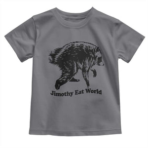 Jimothy Eat World Funny Viral Raccoon Seattle Trash Panda Toddler T Shirt