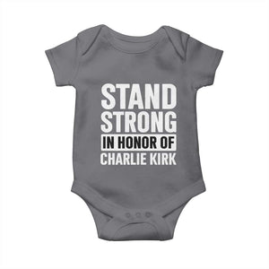 Stand Strong in Honor of Charlie Kirk Baby Onesie TS10 Charcoal Print Your Wear