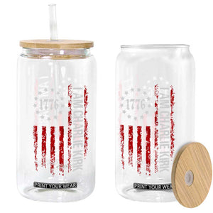 I Am Charlie Kirk Glass Can Freedom Vintage Old American Flag Patriotic 1776 TS10 Print Your Wear