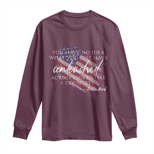 Charlie Kirk Memorial Long Sleeve Shirt Erika Kirk Quote Patriotism Faith Gods Merciful Love TS10 Maroon Print Your Wear