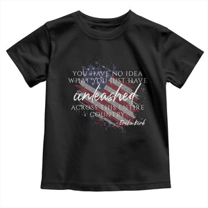 Charlie Kirk Memorial Toddler T Shirt Erika Kirk Quote Patriotism Faith Gods Merciful Love TS10 Black Print Your Wear