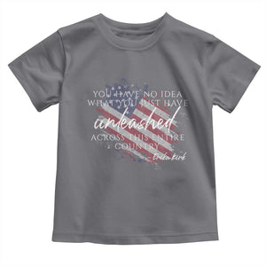 Charlie Kirk Memorial Toddler T Shirt Erika Kirk Quote Patriotism Faith Gods Merciful Love TS10 Charcoal Print Your Wear