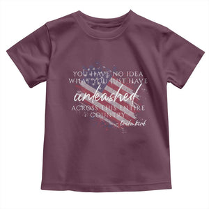 Charlie Kirk Memorial Toddler T Shirt Erika Kirk Quote Patriotism Faith Gods Merciful Love TS10 Maroon Print Your Wear