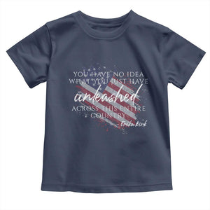 Charlie Kirk Memorial Toddler T Shirt Erika Kirk Quote Patriotism Faith Gods Merciful Love TS10 Navy Print Your Wear