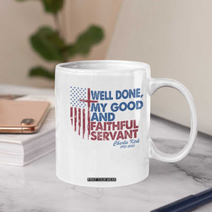 Charlie Kirk Coffee Mug Fear Not Mens Christian Memorial Tribute Charlie Cross US Flag TS10 Print Your Wear