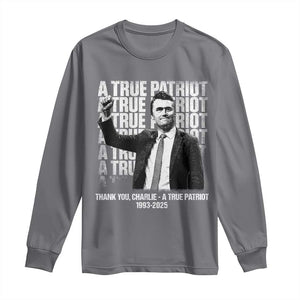 Charlie Kirk Freedom Long Sleeve Shirt Vintage A True Patriot Patriotic American TS10 Charcoal Print Your Wear
