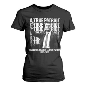 Charlie Kirk Freedom T Shirt For Women Vintage A True Patriot Patriotic American TS10 Black Print Your Wear