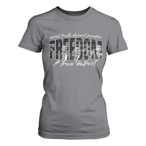 Charlie Kirk Freedom T Shirt For Women A True Patriot Patriotic American TS10 Charcoal Print Your Wear