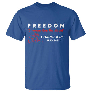Charlie Kirk Memorial T Shirt Freedom Shouldnt Cost This Much TS10 Royal Blue Print Your Wear