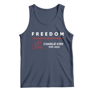 Charlie Kirk Memorial Tank Top Freedom Shouldnt Cost This Much TS10 Navy Print Your Wear