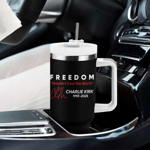 Charlie Kirk Memorial Tumbler With Handle Freedom Shouldnt Cost This Much TS10 Print Your Wear
