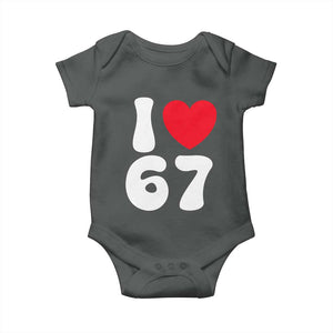 I Love 67 Baby Onesie 67th Birthday Six Seven Funny Gen Alpha Slang Saying TS10 Dark Heather Print Your Wear