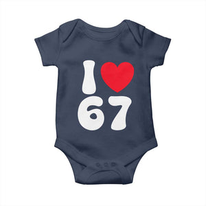 I Love 67 Baby Onesie 67th Birthday Six Seven Funny Gen Alpha Slang Saying TS10 Navy Print Your Wear
